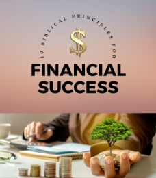 10 Biblical Principles for Financial Success